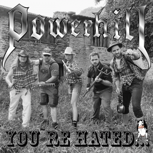 Powerhill : You're Hated...